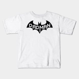 DADMAN Kids T-Shirt